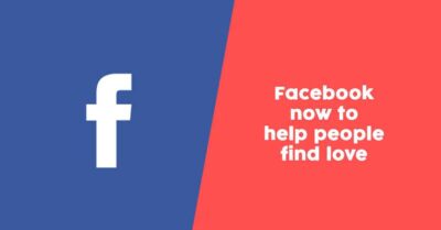 Facebook Launched A Dating Application To Help You Find Your Better Half RVCJ Media