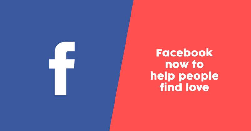 Facebook Launched A Dating Application To Help You Find Your Better Half RVCJ Media