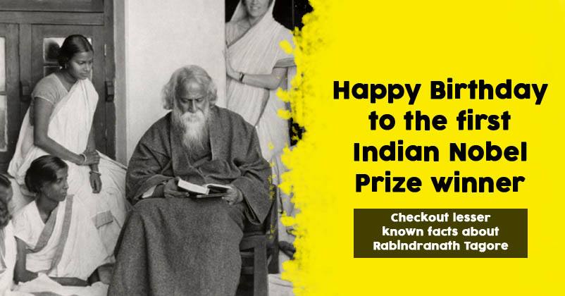5 Lesser Known Facts About Rabindranath Tagore, To Remember The Legend On His Birthday RVCJ Media