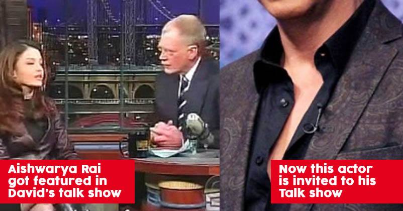 After Aishwarya Rai This Bollywood Actor Will Be The Next Guest In David Letterman's Talk Show RVCJ Media