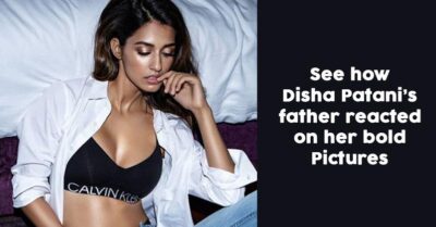 Finally Disha Patani's Father Reacted On Her Bold Pics On Instagram RVCJ Media