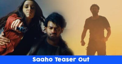 Saaho Teaser Out: The Prabhas Starrer Promises Full On Action And Thrill RVCJ Media