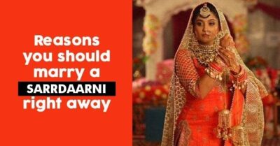 10 Reasons Why You Should Marry A Sarrdaarni RVCJ Media