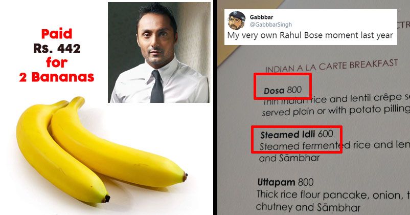 People Are Sharing Their Own 'Rahul Bose Moment', After The Actor Got Charged Rs.442 For Two Bananas RVCJ Media