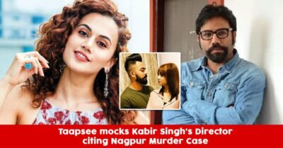 Taapsee Takes A Dig At Kabir Singh Director By Mentioning 19-Yr Model’s Murder, Gets Slammed RVCJ Media