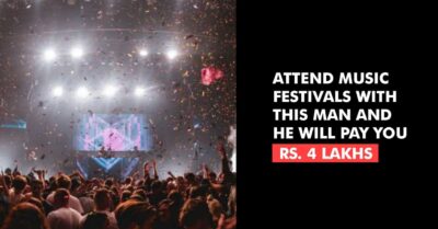 This Millionaire Is Set To Offer You ₹4 Lakh To Attend Music Festivals Across Europe RVCJ Media