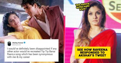 Akshay Didn’t Mention Raveena In Tip Tip Barsa Paani’s Remake Tweet. This Is How Raveena Reacted RVCJ Media