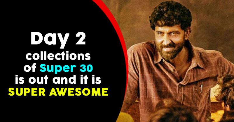 Super 30 Day 2 Collection: The Hrithik Roshan Starrer Witnessed Huge Growth On Saturday RVCJ Media