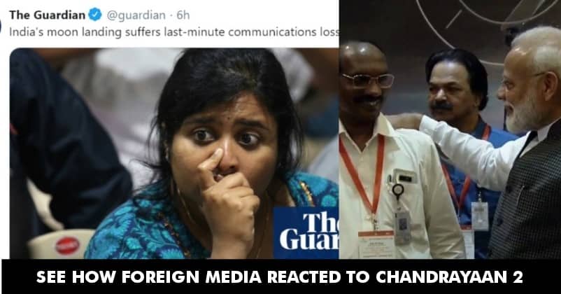 Chandrayaan- 2 : 'A Broken Dream' See How Foreign Media reported The Moon Landing RVCJ Media
