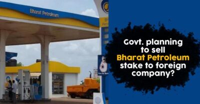 Government Is Exploring Options To Sell Bharat Petroleum To Global Oil Company RVCJ Media