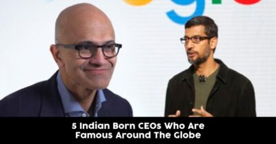 5 Indian Born CEOs Who Are Famous Around The Globe RVCJ Media