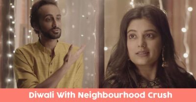 Diwali With Neighbourhood Crush: An Exciting Feeling RVCJ Media