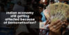 7 Fronts On Which Indian Economy Is Affected After 3 Years Of Demonetization RVCJ Media
