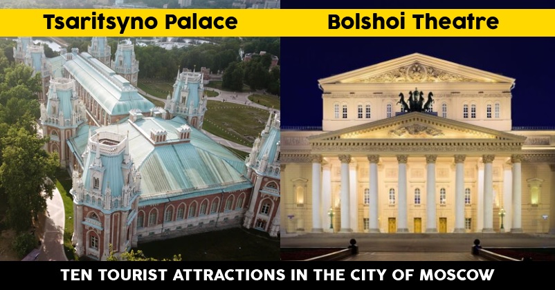 10 Attractions That You Can’t Miss To Visit In The Capital City Of Russia, Moscow RVCJ Media