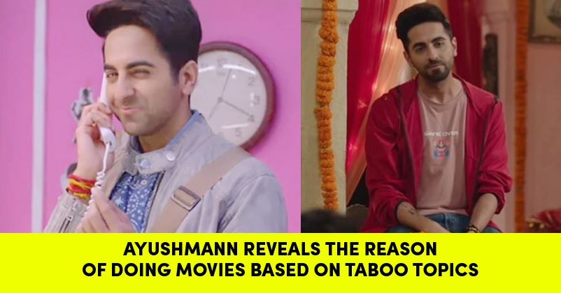 Ayushmann Khurrana Talks About The Reasons Of Doing Films Based On Taboo Topics RVCJ Media