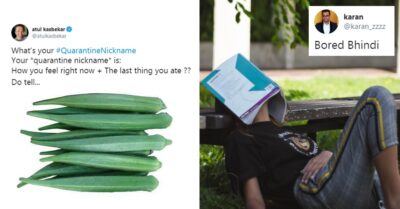 From Zombied Thepla To Manmaani Maggi, Twitter Shares Their Funny Quarantine Nicknames RVCJ Media