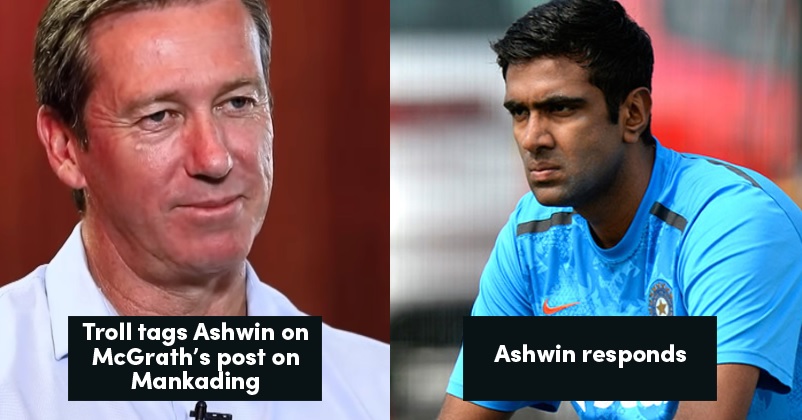Ashwin Has A Kickass Reply To The Troll Who Tagged Him On Glenn McGrath’s Answer To Mankading RVCJ Media
