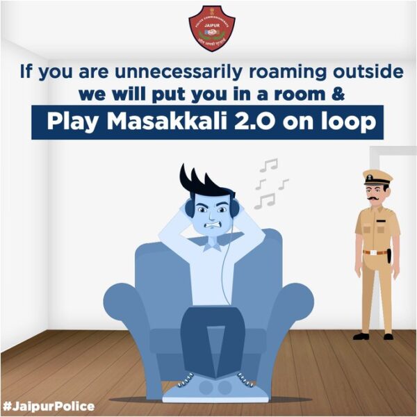Jaipur Police Tweets People Roaming Outside Will Be Made To Hear Masakali 2.0 On Loop RVCJ Media