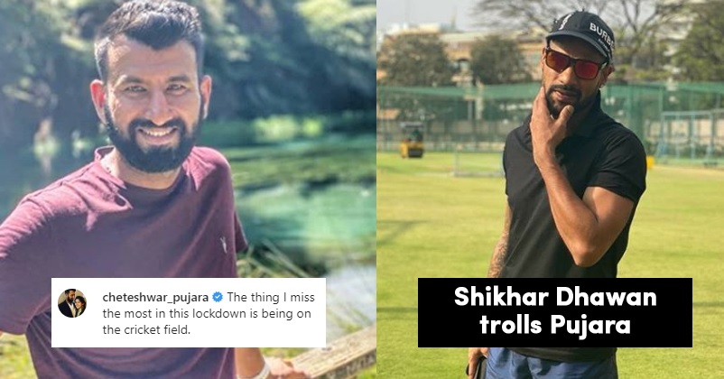 Shikhar Dhawan Hilariously Trolls Cheteshwar Pujara For His Post On Missing Cricket Field RVCJ Media