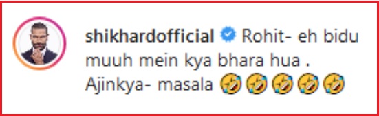 Shikhar Dhawan Has The Most Hilarious Reaction On Ajinkya Rahane & Rohit Sharma’s Post - RVCJ Media