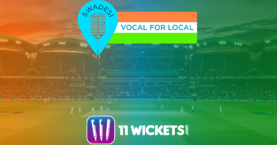 11Wickets Latches On 'Vocal For Local' Campaign With Its Swadeshi Roots RVCJ Media