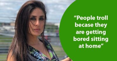 Kareena Kapoor Speaks On Trolls, “Everybody Is Bored Coz Of Lockdown & Wants To Say Something” RVCJ Media