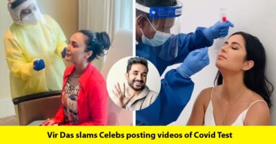 Vir Das Slams Celebrities For Posting Videos Of Taking COVID-19 Test & You Might Agree With Him RVCJ Media