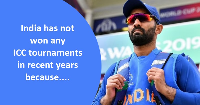 Dinesh Karthik Reveals Why India Couldn’t Win Any ICC Tournament In Recent Years RVCJ Media