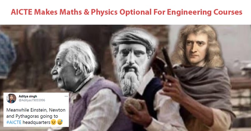 AICTE Makes Physics & Maths Non-Compulsory For Engineering, Sparks A Hilarious Meme Fest RVCJ Media
