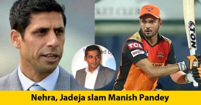 “That’s Why He Failed To Cement His Place In Team India,” Nehra & Ajay Jadeja Slam Manish Pandey RVCJ Media