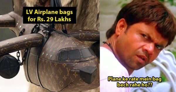 Louis Vuitton Is Selling “Airplane Bags” For Rs 29 Lakhs, People Say “Isse  Kam Me Plane Mil Jayega” - RVCJ Media