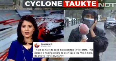 Twitter Slams News Channel For Making Journo Report Amid Cyclone Tauktae & Risking Her Life RVCJ Media