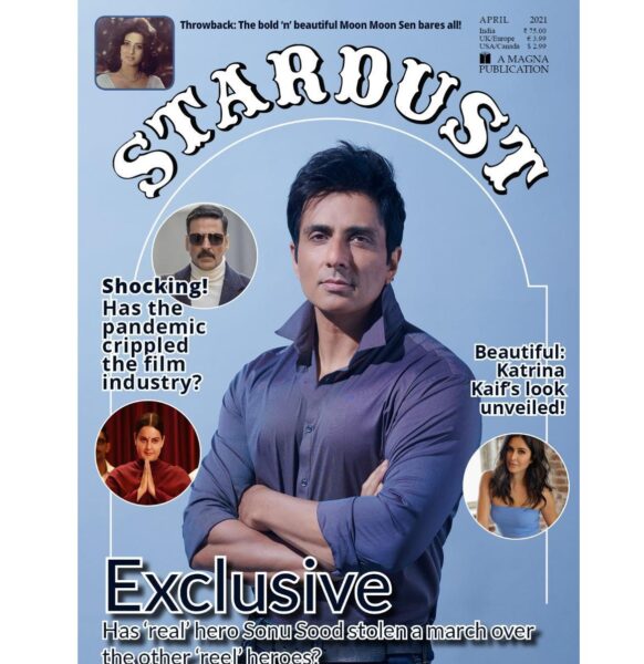 Sonu Sood Got Featured On Stardust Magazine Cover Which Once Rejected Him For An Audition - RVCJ Media