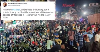 From No Bed In Hospitals To No Room In Hotels, Twitter Sarcastically Roasts Manali Tourists RVCJ Media