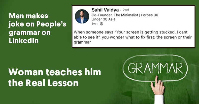 Man Tries To Mock Someone’s English Grammar On LinkedIn, Gets Schooled In A Kickass Way RVCJ Media