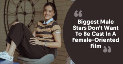 “The Biggest Male Stars Don’t Want To Be Cast In A Female-Oriented Film,” Says Taapsee Pannu RVCJ Media