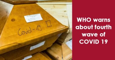WHO Warns About 7 Lakh People Losing Lives As Fourth Wave Of COVID-19 Hits Europe RVCJ Media