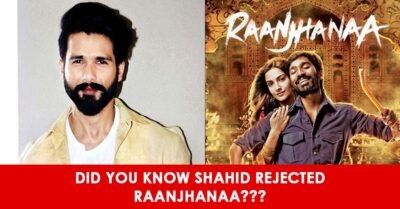 Do You Know Shahid Kapoor Rejected Raanjhanaa? Here Are 4 Other Hit Films Rejected By Him RVCJ Media