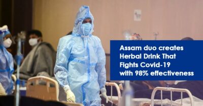 Assam Duo Makes Herbal Drink For COVID-19 & Lab Research Proves It Is 98% Effective RVCJ Media