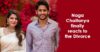 Naga Chaitanya Breaks Silence On Split With Samantha, Calls Divorce The Best Decision RVCJ Media