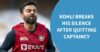 Virat Kohli Breaks Silence For First Time After Quitting Captaincy, Cites Dhoni’s Example RVCJ Media