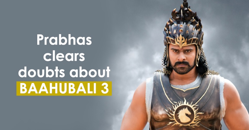 Prabhas Was Asked Whether Baahubali 3 Will Be Made Anytime Soon, The Actor Replied RVCJ Media