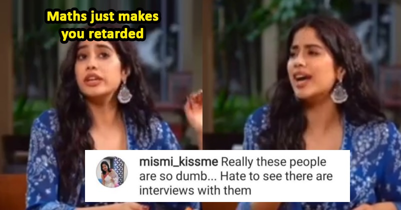 Janhvi Kapoor Says Maths Makes People ‘Retarded’, Gets Trolled In The Most Epic Way RVCJ Media