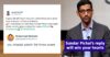 Sundar Pichai’s Reply To Pakistani Guy Asking Him To Watch First 3 Overs Of INDvsPAK Is Gold RVCJ Media