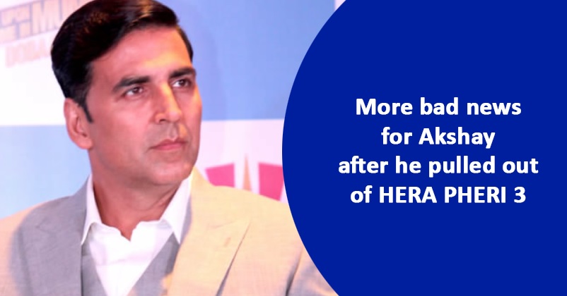 More Troubles For Akshay Kumar After He Pulled Out Of Hera Pheri 3 & Hurt Firoz Nadiadwala? RVCJ Media