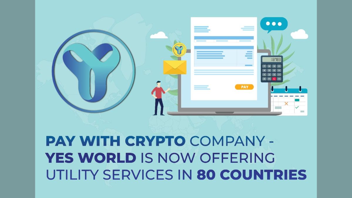 YES WORLD Takes a Giant Leap In Crypto Space, Now Offers Utility Services In over 80 Countries Worldwide RVCJ Media