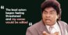 “Heroes Felt Threatened & My Scenes Were Edited,” Johnny Lever On How He Lost Work Gradually RVCJ Media