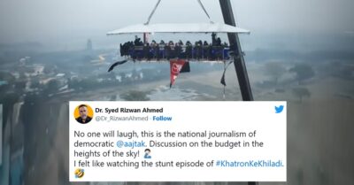 Aaj Tak Hangs Panelists & Anchors 160Ft Above Ground To Discuss Budget, Twitter Goes WTF RVCJ Media