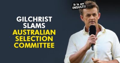 “It’s A Pretty Big Insult,” Adam Gilchrist Hits Out At Cricket Australia For Team Selection RVCJ Media