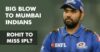 Rohit Sharma To Skip IPL Matches & This Player To Lead Mumbai Indians In His Absence? RVCJ Media